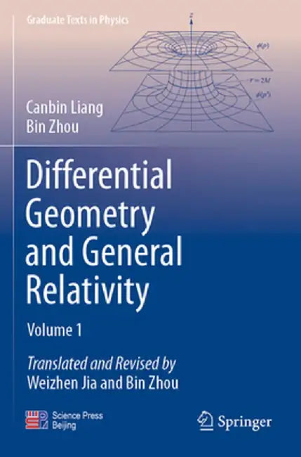 Differential Geometry and General Relativity: Volume 1 by Canbin Liang