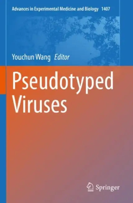 Pseudotyped Viruses by Youchun Wang