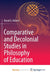 Comparative and Decolonial Studies in Philosophy of Education by Owen Wilson