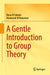 A Gentle Introduction to Group Theory by Al Subaiei