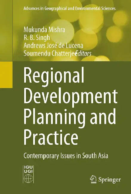 Regional Development Planning And Practice by Mishra M