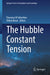The Hubble Constant Tension by Eleonora Di Valentino