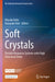 Soft Crystals: Flexible Response Systems with High Structural Order by Masako Kato