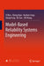 Model-Based Reliability Systems Engineering by Yi Ren