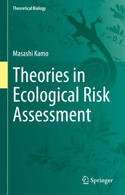 Theories in Ecological Risk Assessment by Kamo