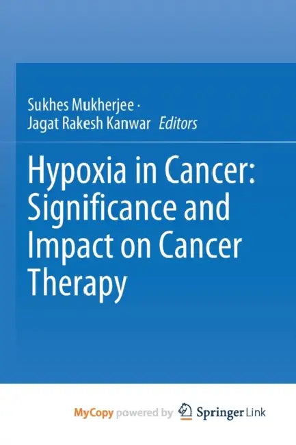 Hypoxia in Cancer: Significance and Impact on Cancer Therapy