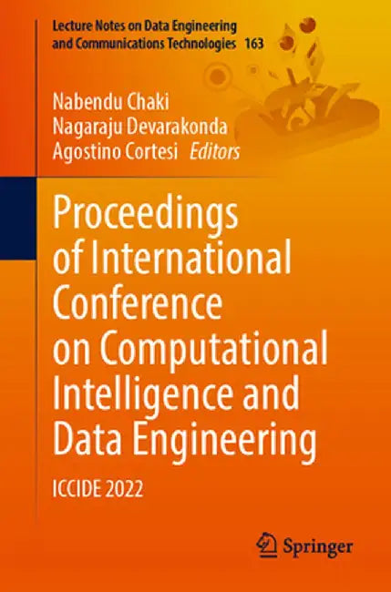 Proceedings of International Conference on Computational Intelligence and Data Engineering: Iccide 2022 by Nabendu Chaki