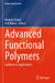 Advanced Functional Polymers: Synthesis to Applications by Khubab Shaker