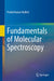 Fundamentals of Molecular Spectroscopy by Prabal Kumar Mallick