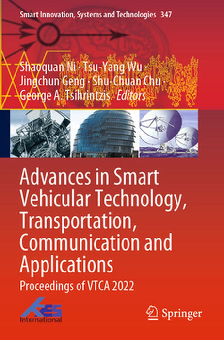 Advances in Smart Vehicular Technology, Transportation, Communication and Applications: Proceedings of Vtca 2022 by Shaoquan Ni