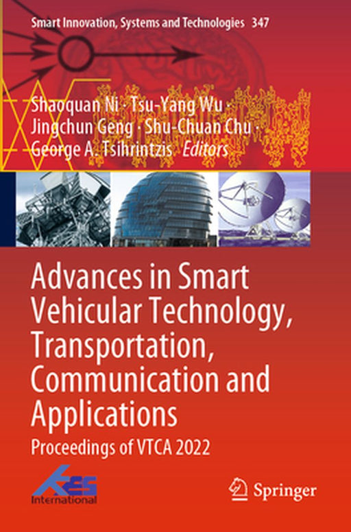 Advances in Smart Vehicular Technology, Transportation, Communication and Applications: Proceedings of Vtca 2022 by Shaoquan Ni
