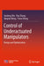Control of Underactuated Manipulators: Design and Optimization by Jundong Wu