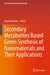 Secondary Metabolites Based Green Synthesis of Nanomaterials and Their Applications by Azamal Husen