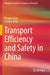 Transport Efficiency and Safety in China by Pengjun Zhao