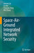 Space-Air-Ground Integrated Network Security by Jianwei Liu