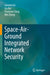 Space-Air-Ground Integrated Network Security by Jianwei Liu