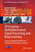 3D Imaging--Multidimensional Signal Processing and Deep Learning: Images, Augmented Reality and Information Technologies, Volume 1 by Srikanta Patnaik