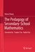 The Pedagogy of Secondary-School Mathematics by Shizao Zhang