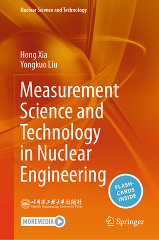 Measurement Science and Technology in Nuclear Engineering by Hong Xia
