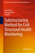 Substructuring Method for Civil Structural Health Monitoring by Shun Weng