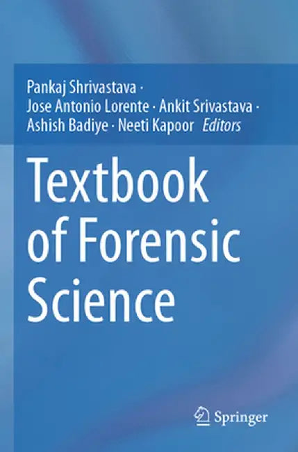 Textbook of Forensic Science by Pankaj Shrivastava