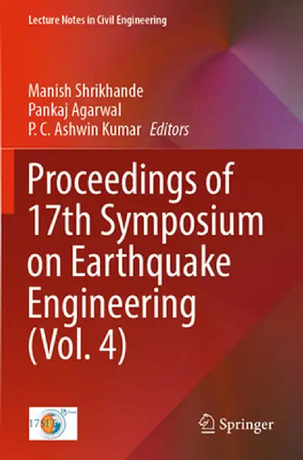 Proceedings of 17th Symposium on Earthquake Engineering (Vol. 4) by Manish Shrikhande