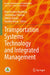 Transportation Systems Technology and Integrated Management by Ram Krishna Upadhyay