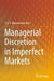 Managerial Discretion in Imperfect Markets by T. V. S. Ramamohan Rao