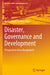 Disaster, Governance and Development: Perspectives from Bangladesh by Mohammad Tarikul Islam
