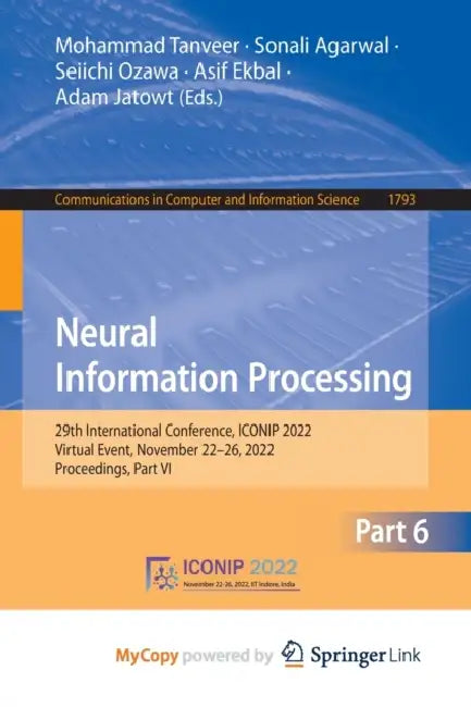 Neural Information Processing: 29th International Conference, ICONIP 2022, Virtual Event, November 22-26, 2022, Proceedings, Part VI