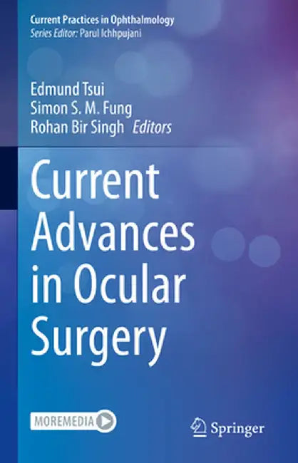 Current Advances in Ocular Surgery by Edmund Tsui