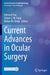 Current Advances in Ocular Surgery by Edmund Tsui