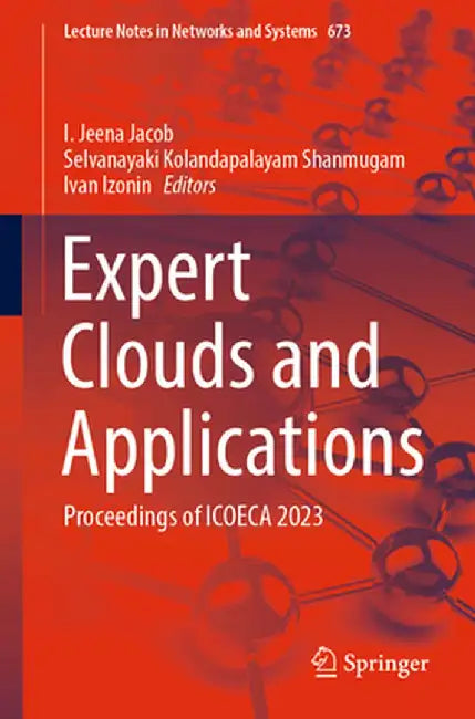 Expert Clouds and Applications: Proceedings of Icoeca 2023 by I. Jeena Jacob