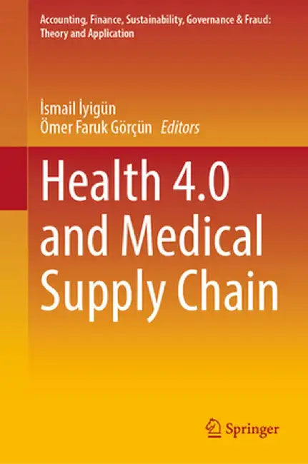 Health 4.0 and Medical Supply Chain by İsmail İyigün