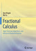 Fractional Calculus: High-Precision Algorithms and Numerical Implementations by Dingyü Xue