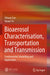 Bioaerosol Characterisation, Transportation and Transmission: Fundamental, Modelling and Application by Yihuan Yan