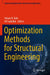 Optimization Methods for Structural Engineering by Ishaan R. Kale