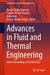 Advances in Fluid and Thermal Engineering: Select Proceedings of Flame 2022 by Basant Singh Sikarwar