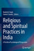 Religious and Spiritual Practices in India: A Positive Psychological Perspective by Kamlesh Singh