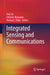 Integrated Sensing and Communications by Fan Liu