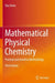 Mathematical Physical Chemistry: Practical and Intuitive Methodology by Shu Hotta