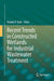 Recent Trends in Constructed Wetlands for Industrial Wastewater Treatment by Maulin P. Shah