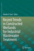 Recent Trends in Constructed Wetlands for Industri by Maulin P. Shah