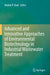Advanced and Innovative Approaches of Environmental Biotechnology in Industrial Wastewater Treatment by Maulin P. Shah