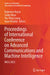 Proceedings of International Conference on Advanced Communications and Machine Intelligence: Mica 2022 by Rajkumar Buyya