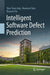 Intelligent Software Defect Prediction by Xiao-Yuan Jing