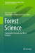 Forest Science: Sustainable Processes and Wood Products by de Souza