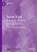 Social Trust: Informal Finance and Economic Transformations by Liu Weiping