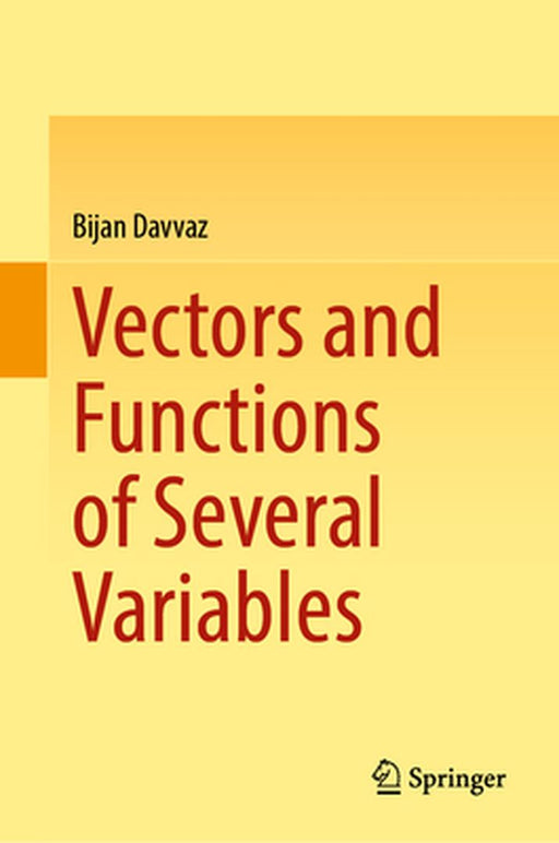 Vectors and Functions of Several Variables by Davvaz