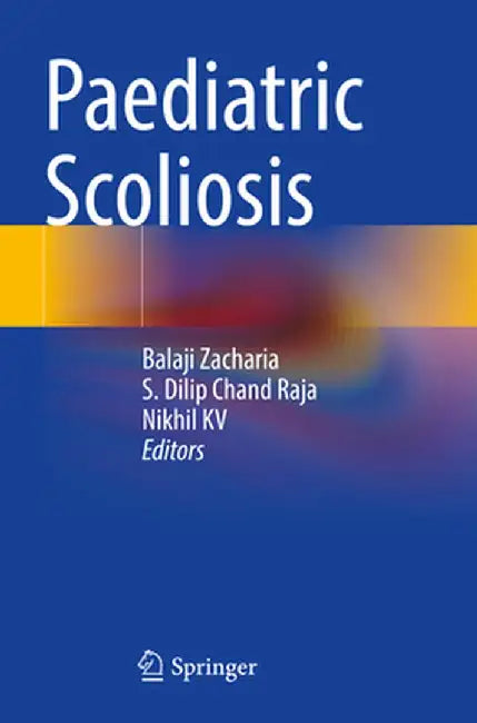 Paediatric Scoliosis by Balaji Zacharia